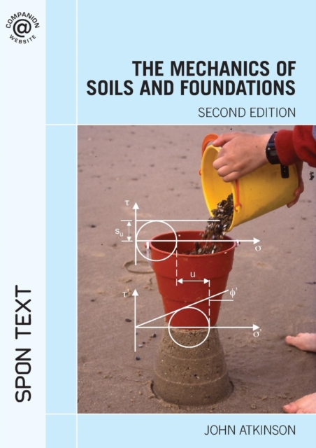 The Mechanics of Soils and Foundations, Paperback / softback Book