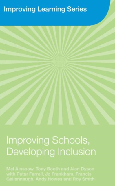 Improving Schools, Developing Inclusion, Paperback / softback Book