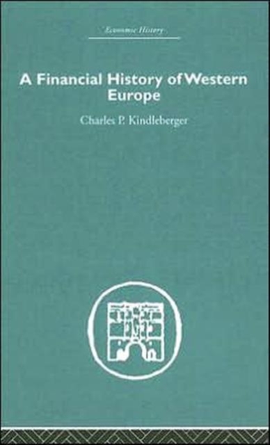 A Financial History of Western Europe, Hardback Book