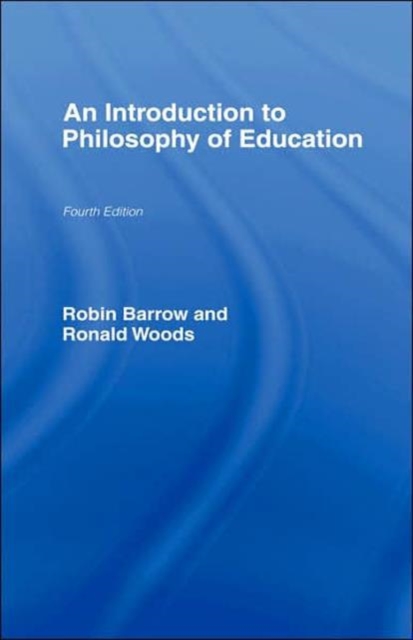 An Introduction to Philosophy of Education, Hardback Book