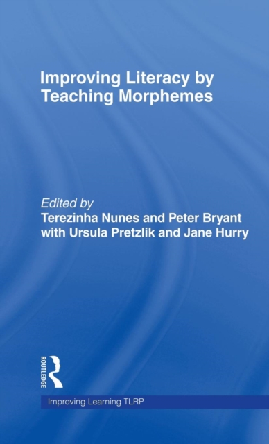 Improving Literacy by Teaching Morphemes, Hardback Book