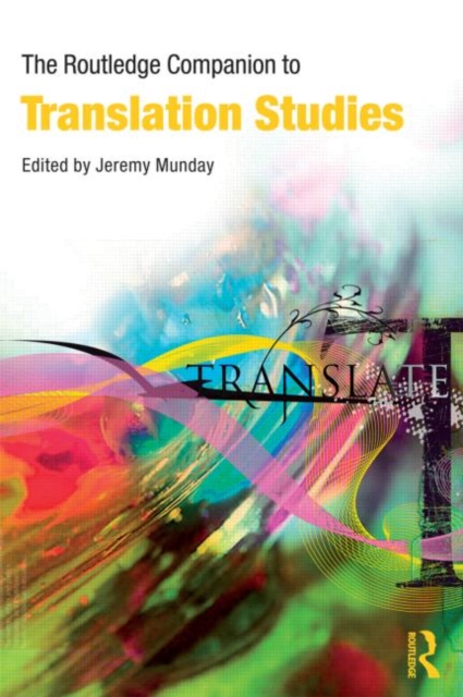 The Routledge Companion to Translation Studies, Paperback / softback Book