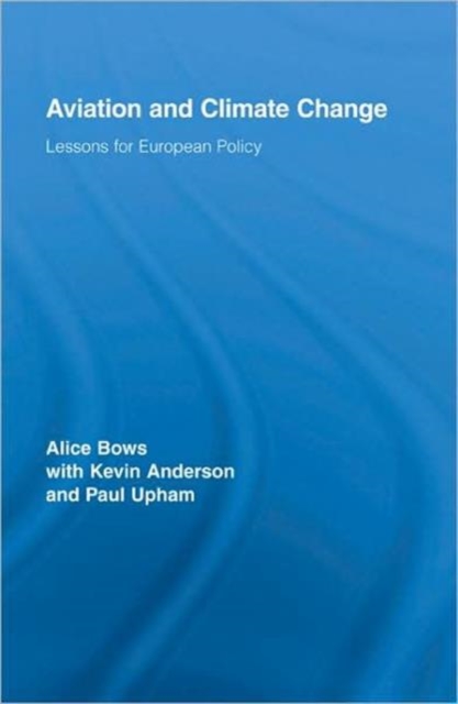 Aviation and Climate Change : Lessons for European Policy, Hardback Book