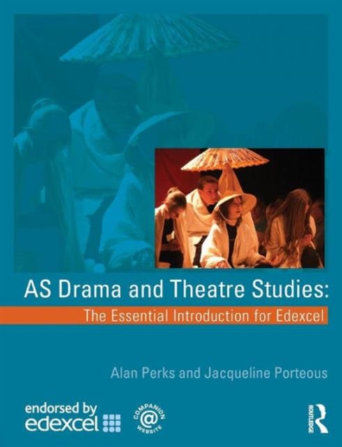 AS Drama and Theatre Studies: The Essential Introduction for Edexcel, Paperback / softback Book