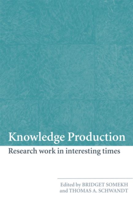 Knowledge Production : Research Work in Interesting Times, Paperback / softback Book