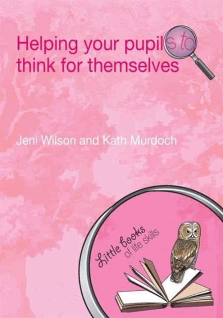 Helping your Pupils to Think for Themselves, Paperback / softback Book