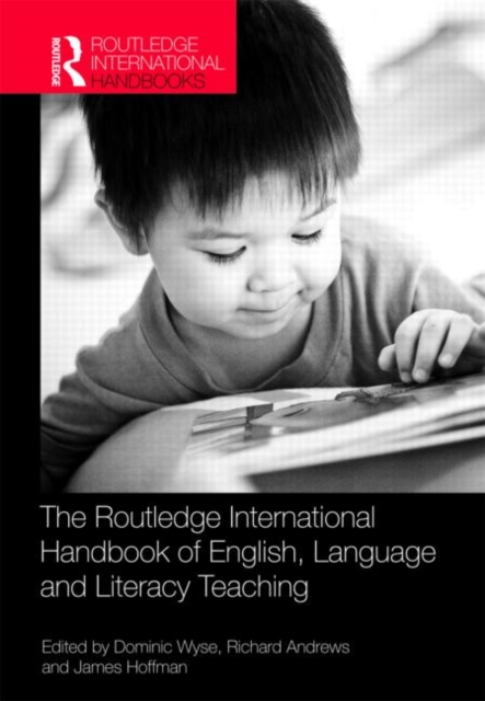 The Routledge International Handbook of English, Language and Literacy Teaching, Hardback Book