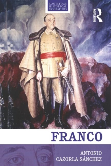 Franco : The Biography of the Myth, Paperback / softback Book