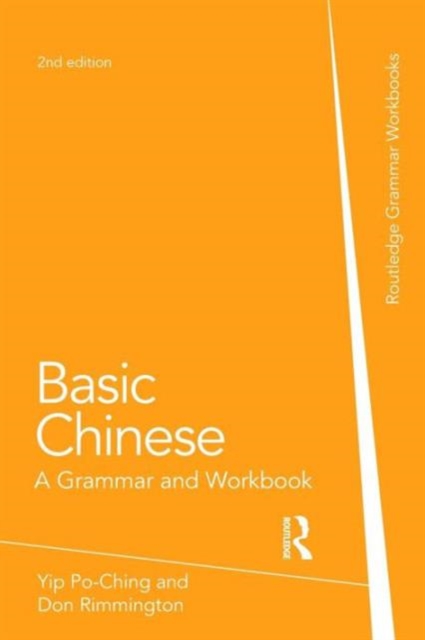 Basic Chinese : A Grammar and Workbook, Paperback / softback Book