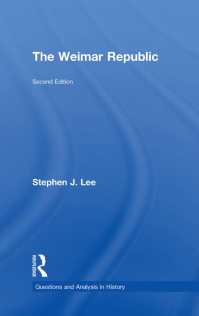 The Weimar Republic, Hardback Book