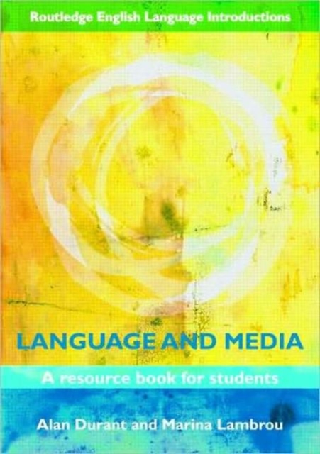 Language and Media : A Resource Book for Students, Paperback / softback Book