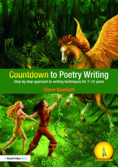 Countdown to Poetry Writing : Step by Step Approach to Writing Techniques for 7-12 Years, Paperback / softback Book