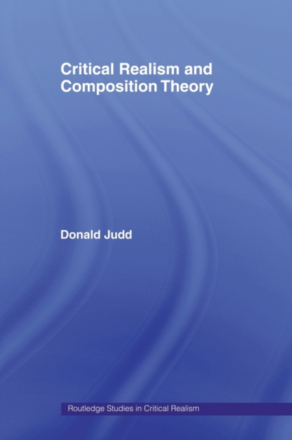 Critical Realism and Composition Theory, Paperback / softback Book