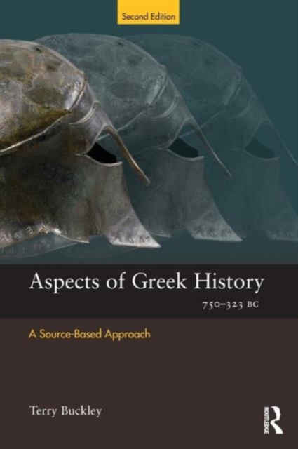Aspects of Greek History 750-323BC : A Source-Based Approach, Paperback / softback Book