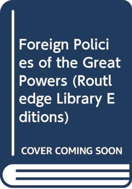 Foreign Policies of the Great Powers, Multiple-component retail product Book
