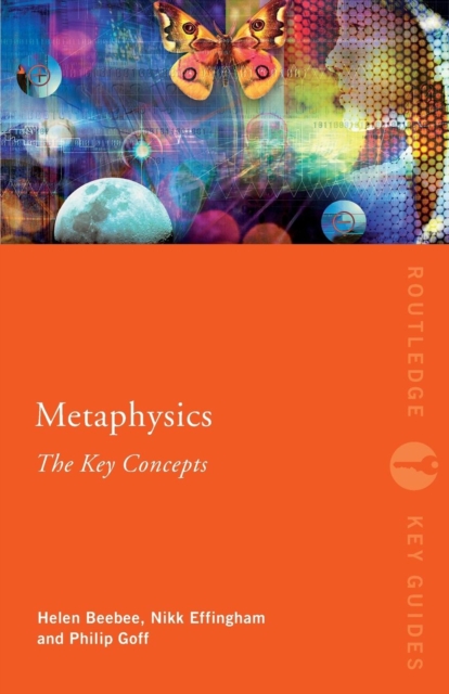 Metaphysics: The Key Concepts, Paperback / softback Book