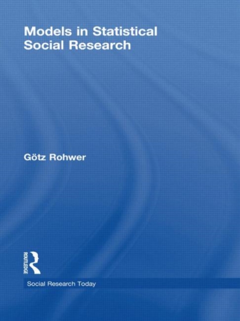 Models in Statistical Social Research, Hardback Book