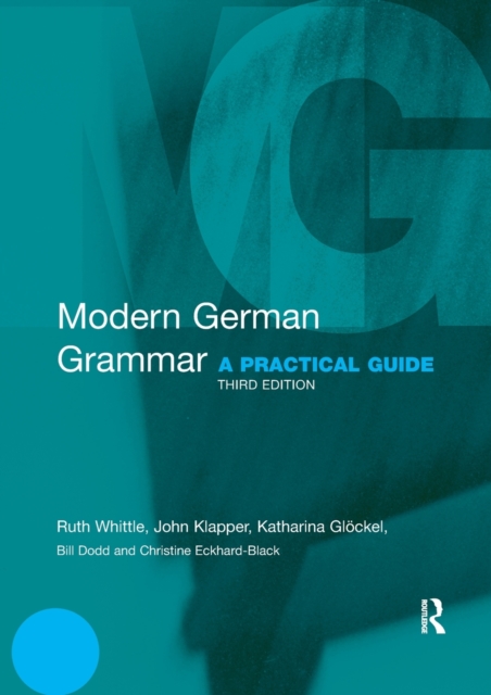 Modern German Grammar : A Practical Guide, Paperback / softback Book