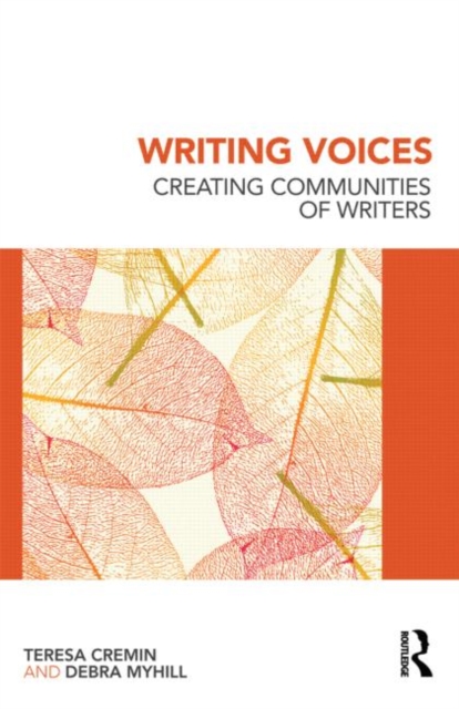 Writing Voices : Creating Communities of Writers, Paperback / softback Book