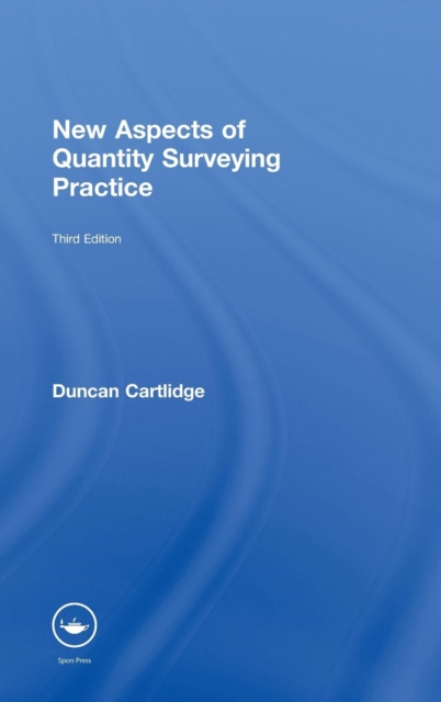 New Aspects of Quantity Surveying Practice, Hardback Book