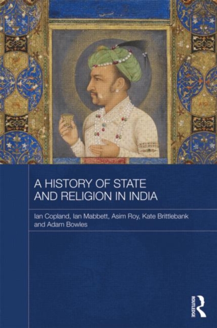 A History of State and Religion in India, Hardback Book