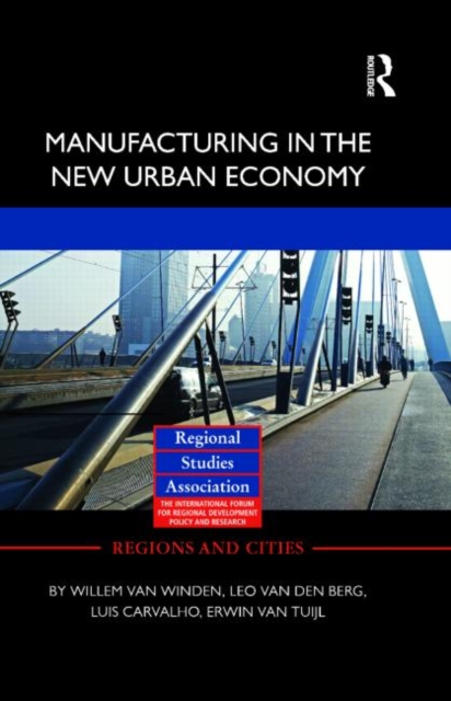 Manufacturing in the New Urban Economy, Hardback Book