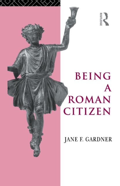 Being a Roman Citizen, Paperback / softback Book