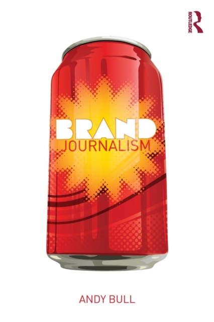 Brand Journalism, Paperback / softback Book