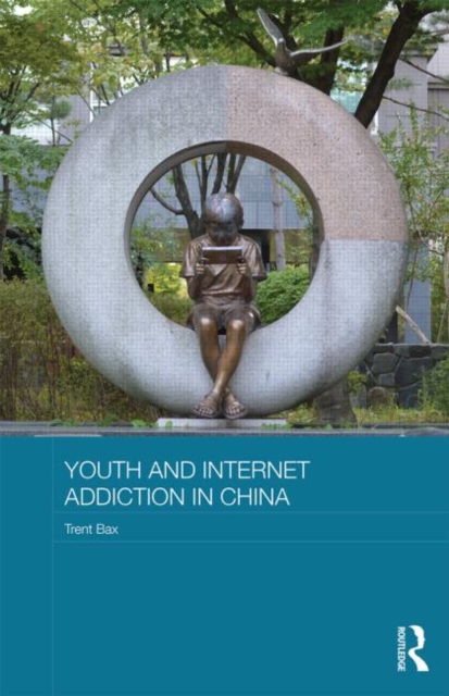 Youth and Internet Addiction in China, Hardback Book