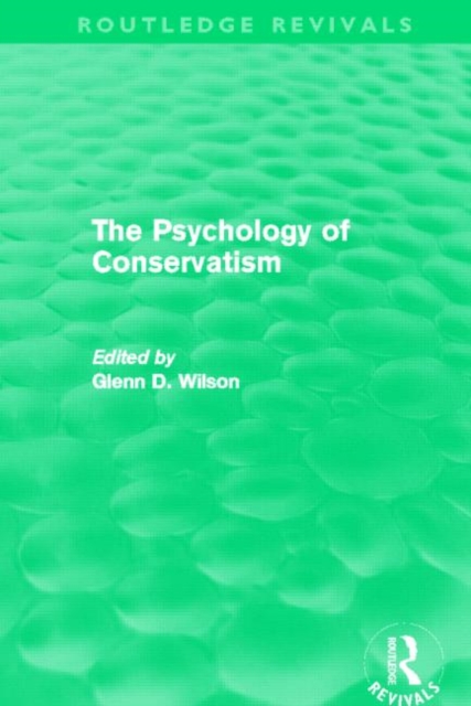 The Psychology of Conservatism (Routledge Revivals), Hardback Book