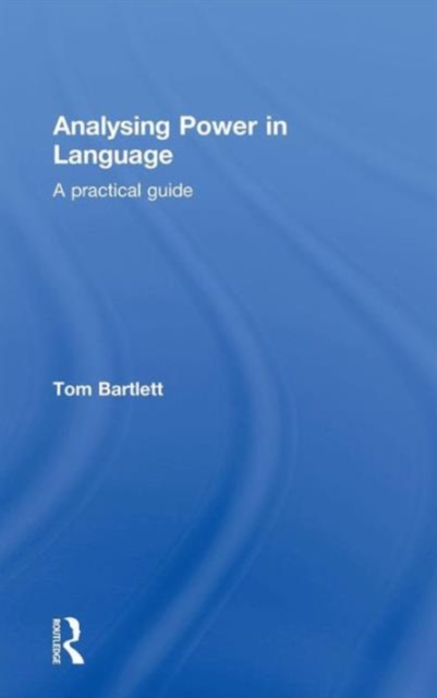 Analysing Power in Language : A practical guide, Hardback Book