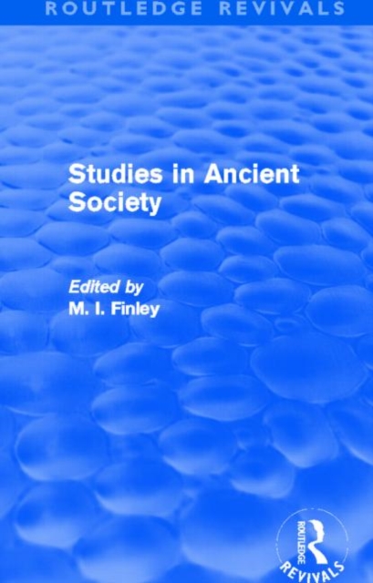 Studies in Ancient Society (Routledge Revivals), Hardback Book