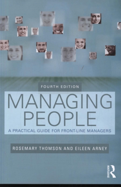 Managing People : A Practical Guide for Front-line Managers, Paperback / softback Book