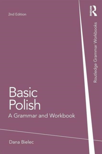 Basic Polish : A Grammar and Workbook, Paperback / softback Book