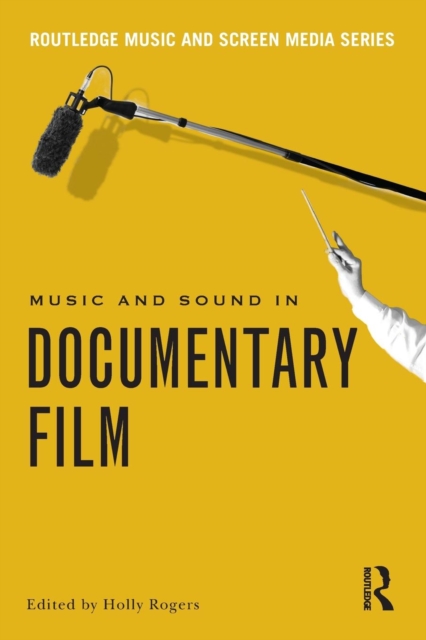 Music and Sound in Documentary Film, Paperback / softback Book