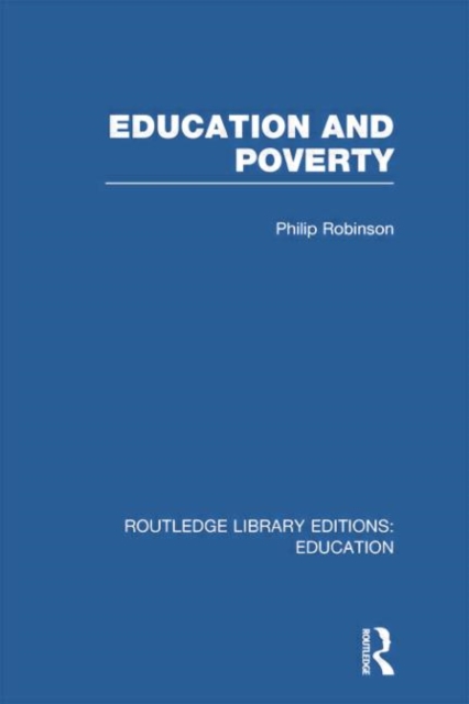 Education and Poverty (RLE Edu L), Paperback / softback Book