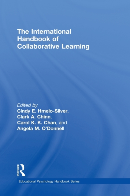 The International Handbook of Collaborative Learning, Hardback Book