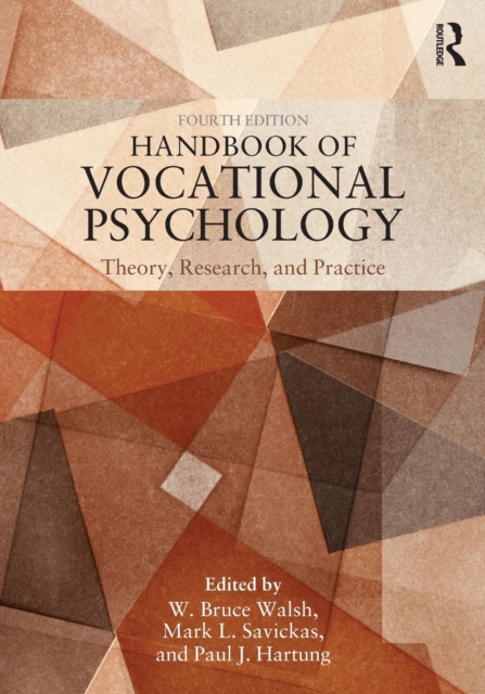 Handbook of Vocational Psychology : Theory, Research, and Practice, Paperback / softback Book