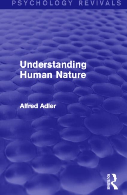 Understanding Human Nature, Hardback Book