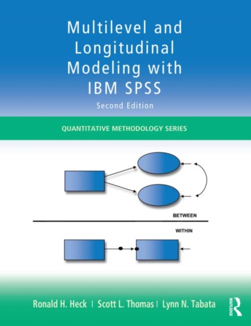 Multilevel and Longitudinal Modeling with IBM SPSS, Paperback / softback Book