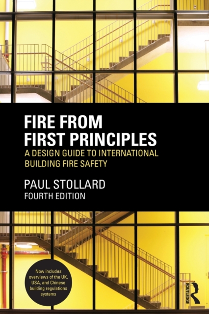 Fire from First Principles : A Design Guide to International Building Fire Safety, Paperback / softback Book