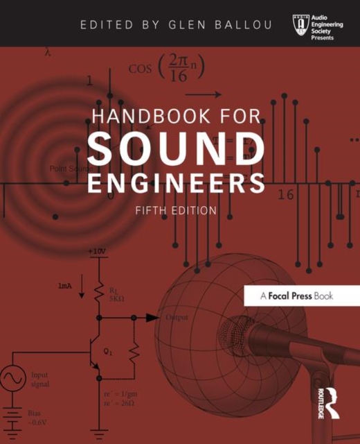 Handbook for Sound Engineers, Hardback Book