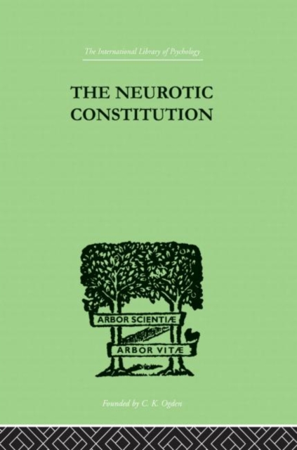 The Neurotic Constitution, Paperback / softback Book