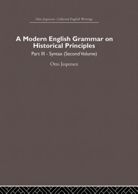 A Modern English Grammar on Historical Principles : Volume 3, Paperback / softback Book