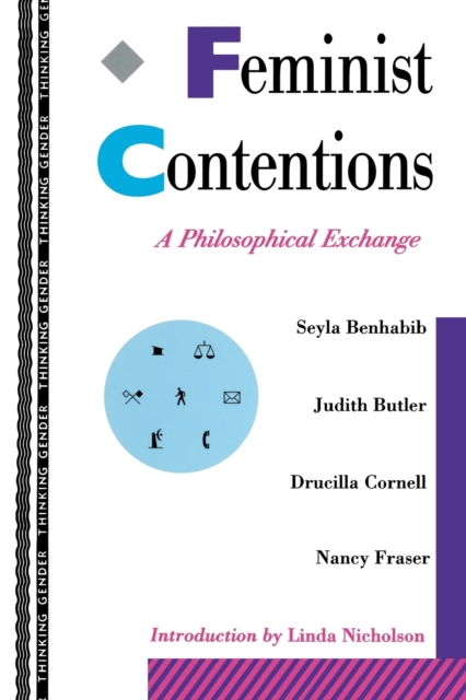 Feminist Contentions : A Philosophical Exchange, Paperback / softback Book