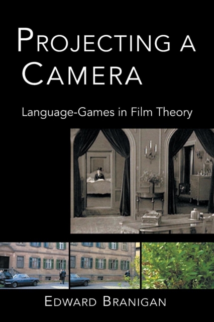 Projecting a Camera : Language-Games in Film Theory, Paperback / softback Book