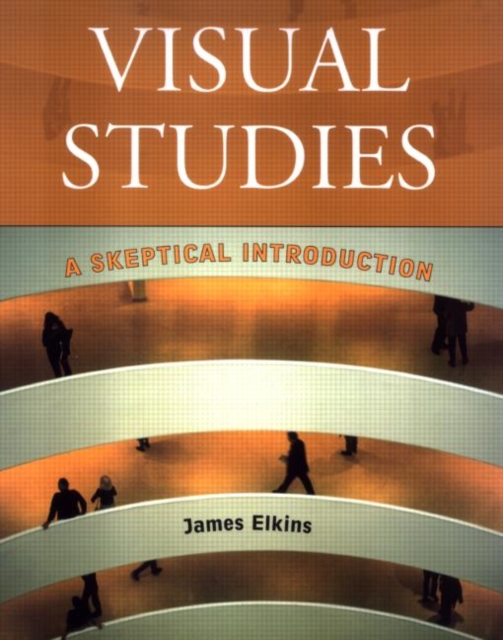 Visual Studies : A Skeptical Introduction, Paperback / softback Book