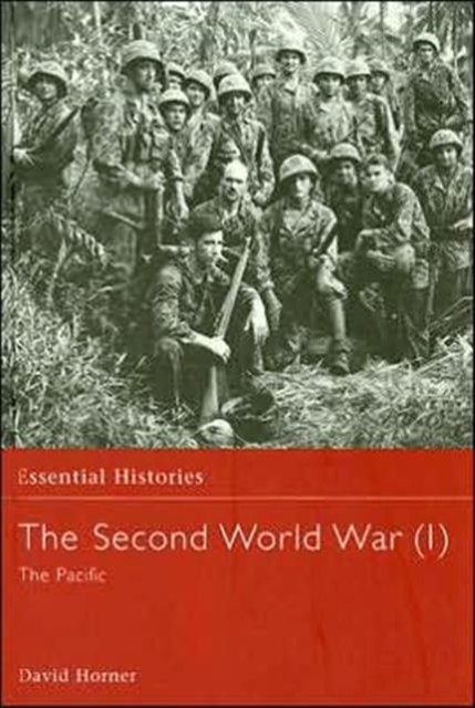 The Second World War, Vol. 1 : The Pacific, Hardback Book