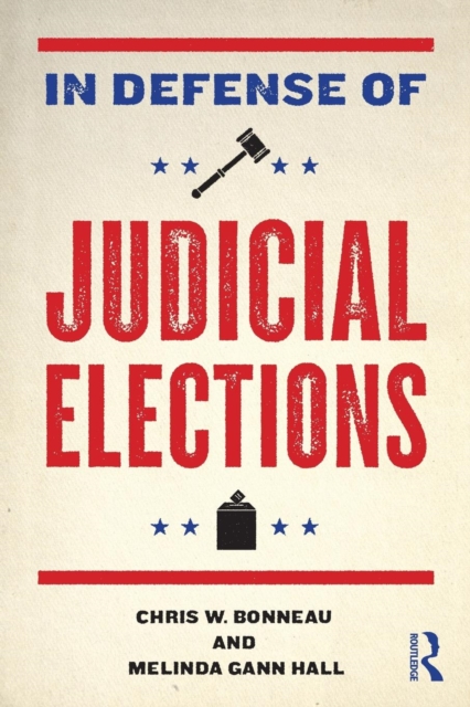 In Defense of Judicial Elections, Paperback / softback Book