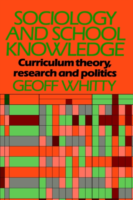 Sociology and School Knowledge, Paperback / softback Book